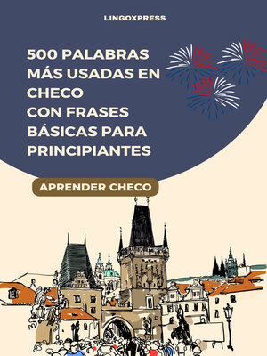 cover image of 500 Palabras Más Usadas en Checo Con Frases Básicas para Principiantes